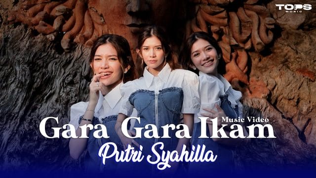 Poster lagu Gara Gara Ikam Oleh Putri Syahilla
