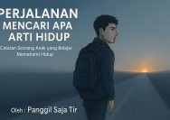 Perjalanan Mencari Apa Arti Hidup