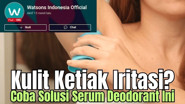 Kulit Ketiak Iritasi? Coba Solusi Serum Deodorant Ini