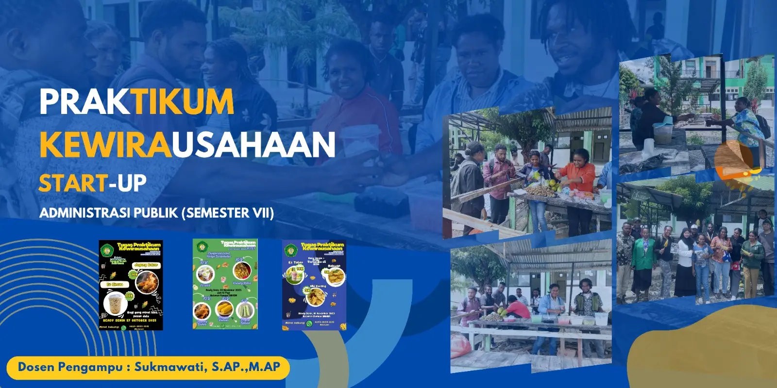 Belajar Langsung Dunia Usaha : Mahasiswa Administrasi Publik Gelar Praktikum Kewirausahaan (Start-Up)