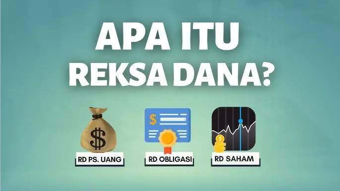 Manfaat Reksadana: Pengertian, Jenis, dan Keunggulan untuk Investor Pemula