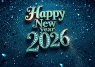 100 Ucapan Selamat Tahun Baru 2026 Paling Lengkap, Unik, dan Penuh Makna